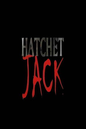 Hatchet Jack Hatchet Jack