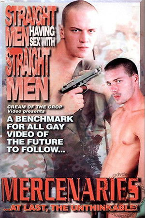 Mercenaries: ...At Last, The Unthinkable Mercenaries: ...At Last, The Unthinkable