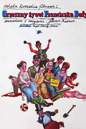 Grzeszny żywot Franciszka Buły Grzeszny żywot Franciszka Buły