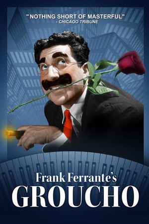 Frank Ferrante's Groucho Frank Ferrante's Groucho