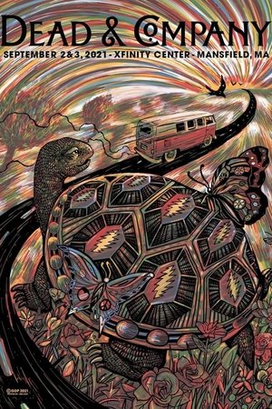 Dead & Company: 2021-09-02 Xfinity Center, Mansfield, MA Dead & Company: 2021-09-02 Xfinity Center, Mansfield, MA