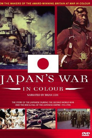 Japan's War in Colour Japan's War in Colour