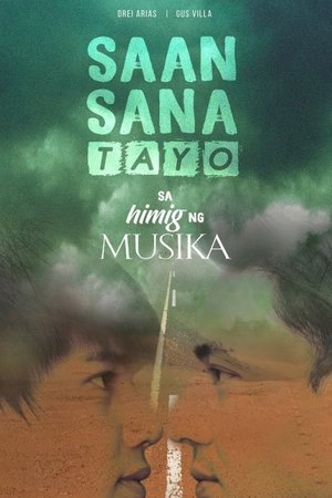 Saan Sana Tayo sa Himig ng Musika