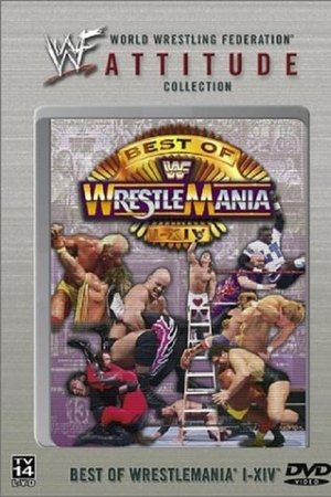 WWF: Best of Wrestlemania I-XIV WWF: Best of Wrestlemania I-XIV