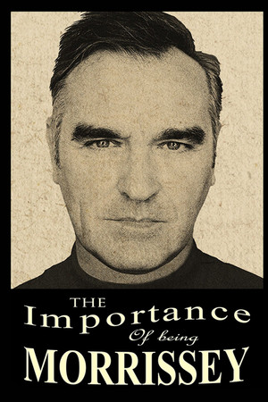 The Importance of Being Morrissey The Importance of Being Morrissey