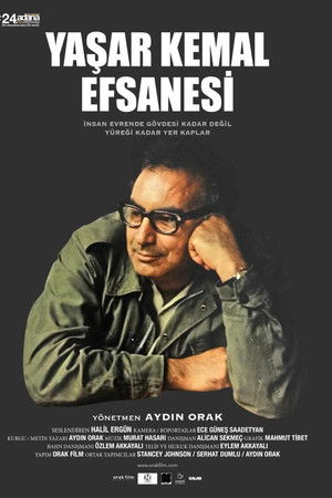 The Legend of Yasar Kemal The Legend of Yasar Kemal