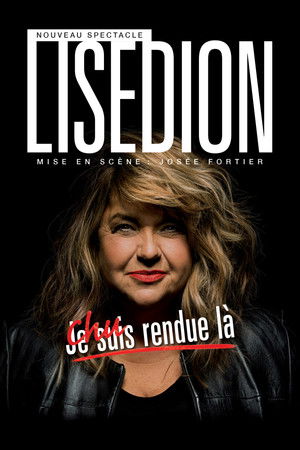 Lise Dion : Chu rendue là Lise Dion : Chu rendue là