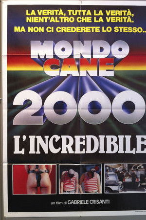 Mondo Cane 2000 -The Incredible