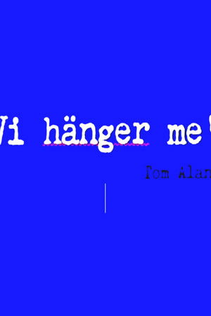 Vi hänger me’
