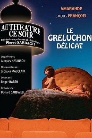 Le Greluchon délicat Le Greluchon délicat