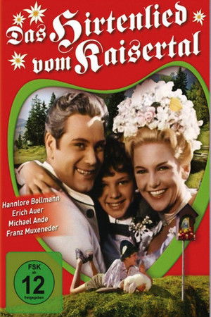 Das Hirtenlied vom Kaisertal Das Hirtenlied vom Kaisertal