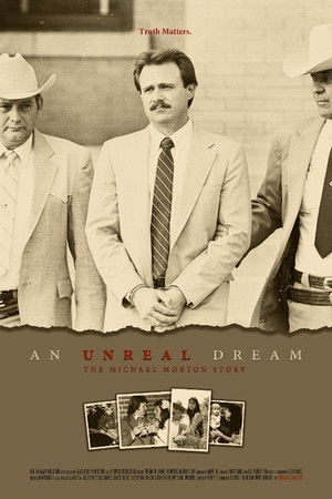 An Unreal Dream: The Michael Morton Story An Unreal Dream: The Michael Morton Story