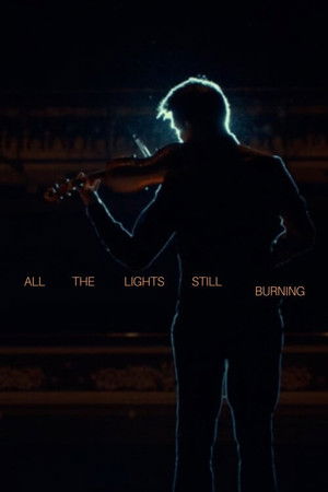 All the Lights Still Burning All the Lights Still Burning