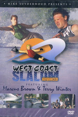 West Coast Slalom Advanced West Coast Slalom Advanced