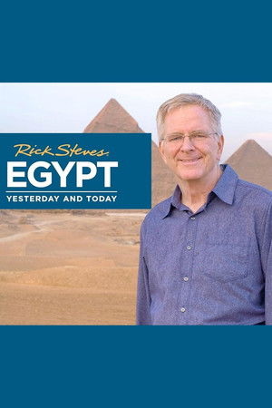 Rick Steves Egypt: Yesterday and Today Rick Steves Egypt: Yesterday and Today
