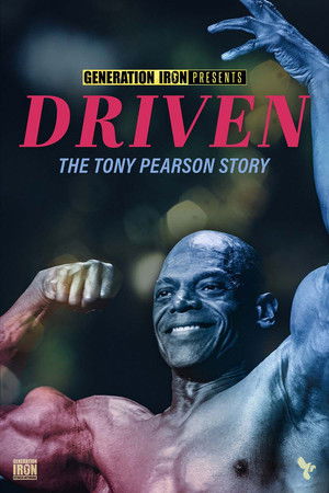 Driven: The Tony Pearson Story Driven: The Tony Pearson Story
