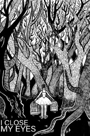 I Close My Eyes I Close My Eyes