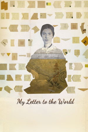 My Letter to the World: A Journey Through the Life of Emily Dickinson My Letter to the World: A Journey Through the Life of Emily Dickinson