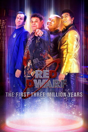 Red Dwarf: The First Three Million Years Red Dwarf: The First Three Million Years