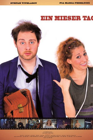 Ein mieser Tag Ein mieser Tag