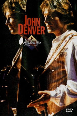John Denver: The Wildlife Concert John Denver: The Wildlife Concert