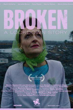 Broken: A Lockdown Story Broken: A Lockdown Story