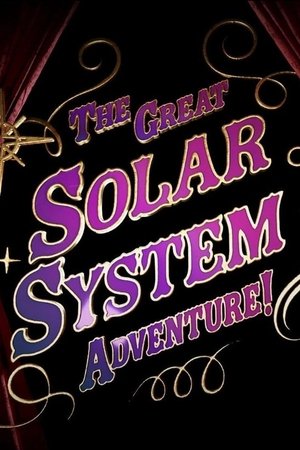 The Great Solar System Adventure The Great Solar System Adventure
