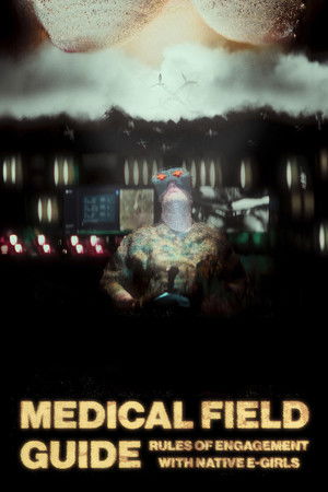 Medical Field Guide or Rules of engagement with native e-girls Medical Field Guide or Rules of engagement with native e-girls