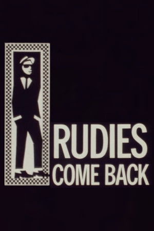 Rudies Come Back (The Rise & Rise of 2-Tone) Rudies Come Back (The Rise & Rise of 2-Tone)