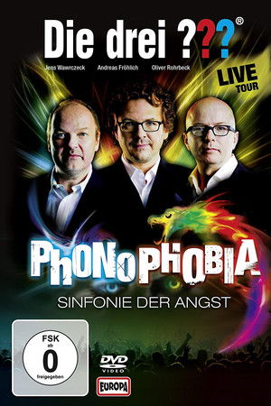 Die drei ??? LIVE – Phonophobia – Sinfonie der Angst Die drei ??? LIVE – Phonophobia – Sinfonie der Angst