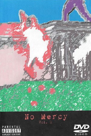 No Mercy Vol. 1 No Mercy Vol. 1