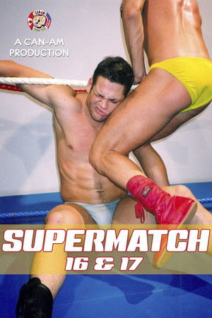 Supermatch 16 & 17 Supermatch 16 & 17