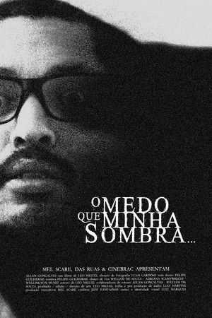 O Medo que Minha Sombra O Medo que Minha Sombra