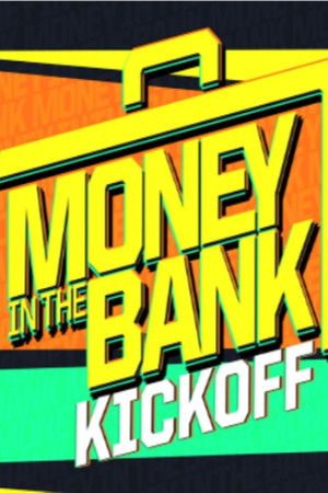 WWE Money in the Bank Kickoff 2024 WWE Money in the Bank Kickoff 2024