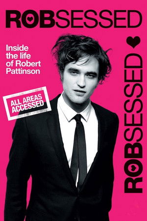 Robsessed Robsessed