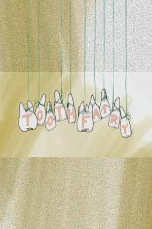 Tooth Fairy Tooth Fairy