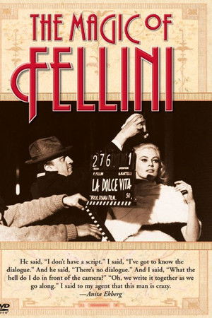 The Magic of Fellini The Magic of Fellini