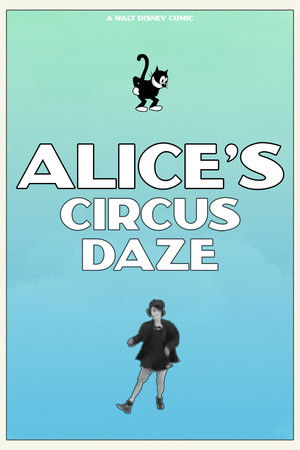 Alice's Circus Daze Alice's Circus Daze