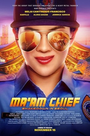 Ma'am Chief: Shakedown in Seoul Ma'am Chief: Shakedown in Seoul