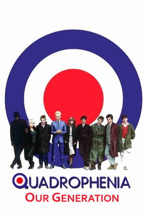 Quadrophenia: Our Generation Quadrophenia: Our Generation