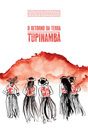 O Retorno da Terra Tupinambá O Retorno da Terra Tupinambá