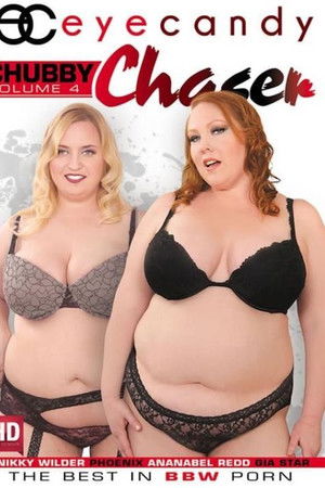 Chubby Chaser 4 Chubby Chaser 4