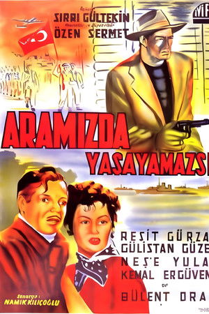 Aramızda Yaşayamazsın