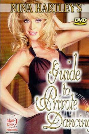 Nina Hartley's Guide to Private Dancing Nina Hartley's Guide to Private Dancing