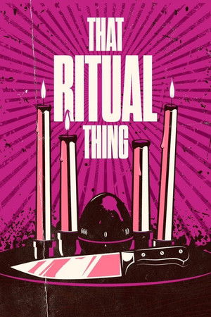 That Ritual Thing That Ritual Thing