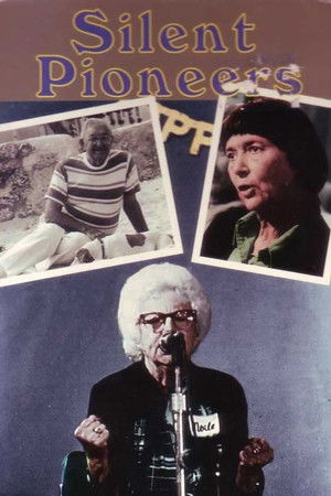 Silent Pioneers Silent Pioneers