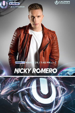 Nicky Romero - Ultra Music Festival 2019 Nicky Romero - Ultra Music Festival 2019