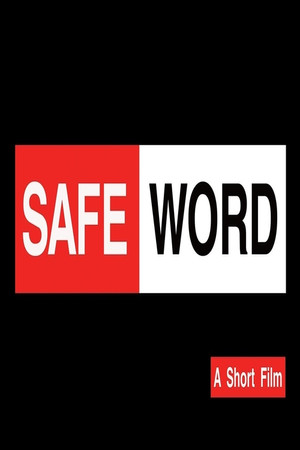 Safe Word Safe Word