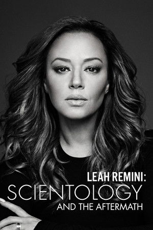 Leah Remini: Scientology and the Aftermath Leah Remini: Scientology and the Aftermath