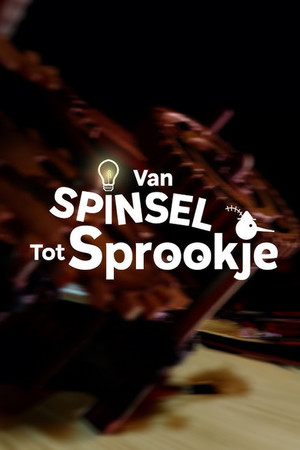 Van Spinsel Tot Sprookje - Robert-Jaap Jansen